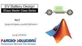 Day2 Introduction to MATLAB Simulink For EV Battery Design Application
