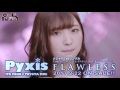 Pyxis(ピクシス)   FLAWLESS(short ver )