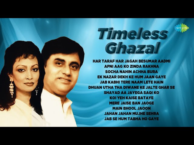 Timeless Ghazal | Jagjit And Chitra Singh Ghazals | Koi Yeh Kaise Bataye | Love Ghazals |Old Ghazals class=