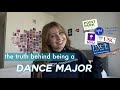 What it REALLY means to be a Dance Major | types of programs, breaking down my schedule, etc.