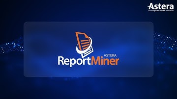 Astera ReportMiner Unstructured Data Extraction Demo