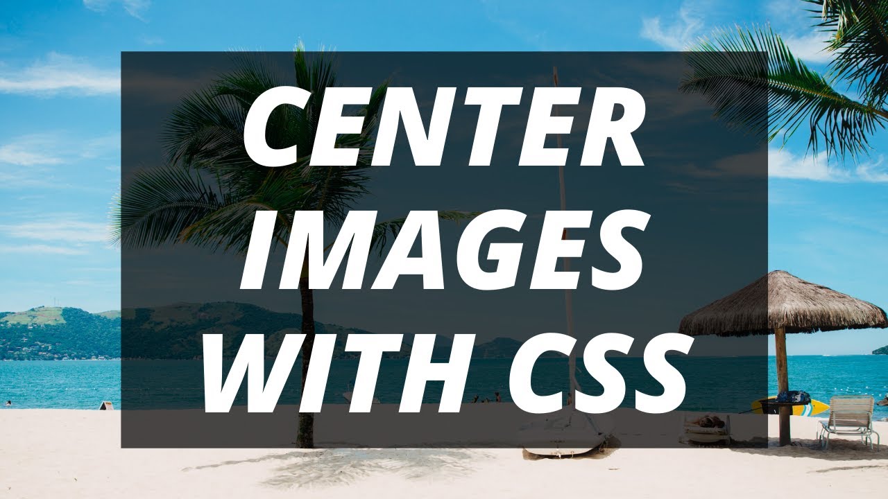 css background image center  Update  CSS Centering Images - How to Center Images Vertically and Horizontally?