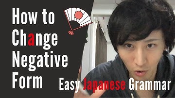 How to Change Sentences into Negative Form | Japanese Verb Conjugation | Basic Grammar Lesson