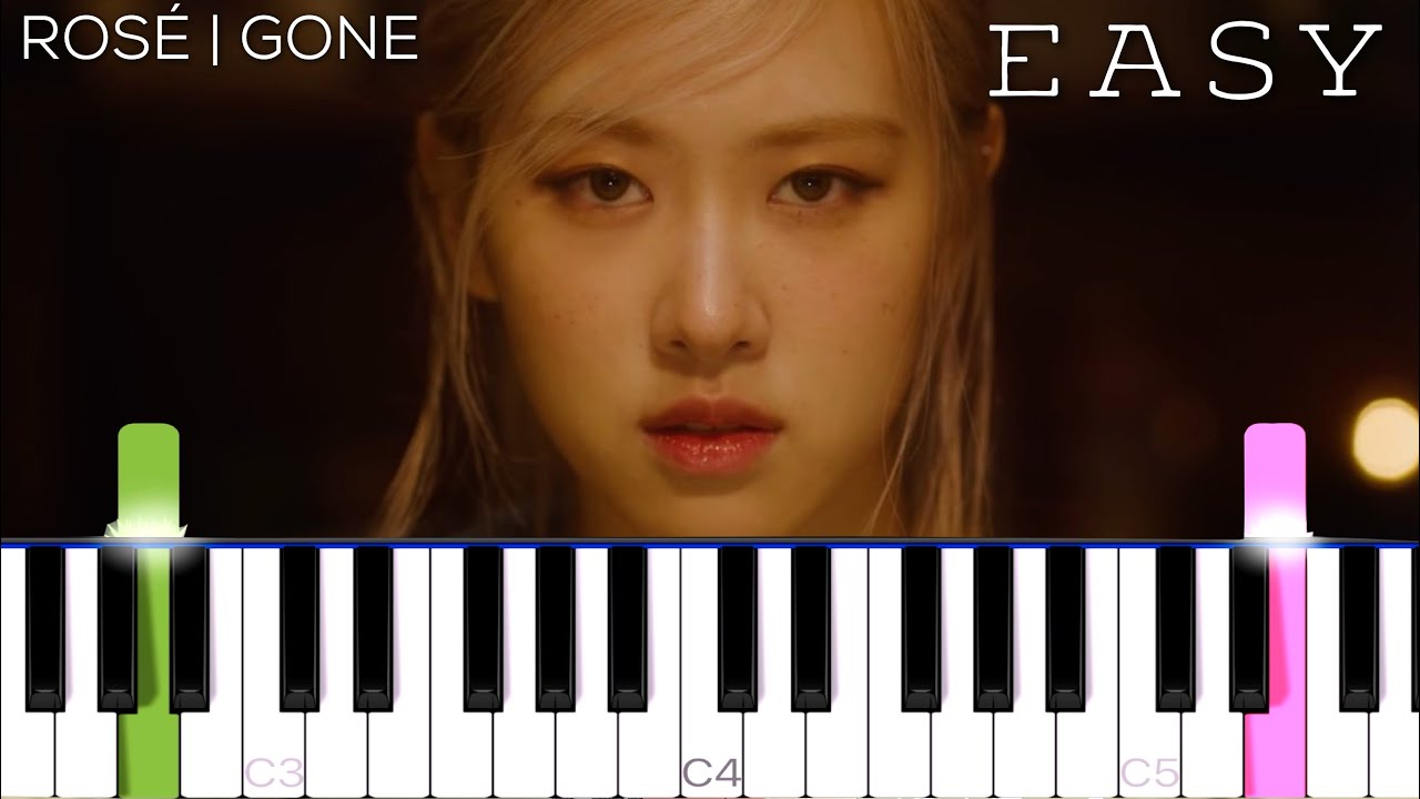 Rosé (Blackpink) - Gone | Easy Piano Tutorial - Youtube