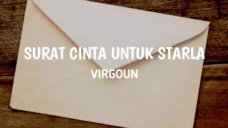 Surat Cinta Untuk Starla- Virgoun || Lirik