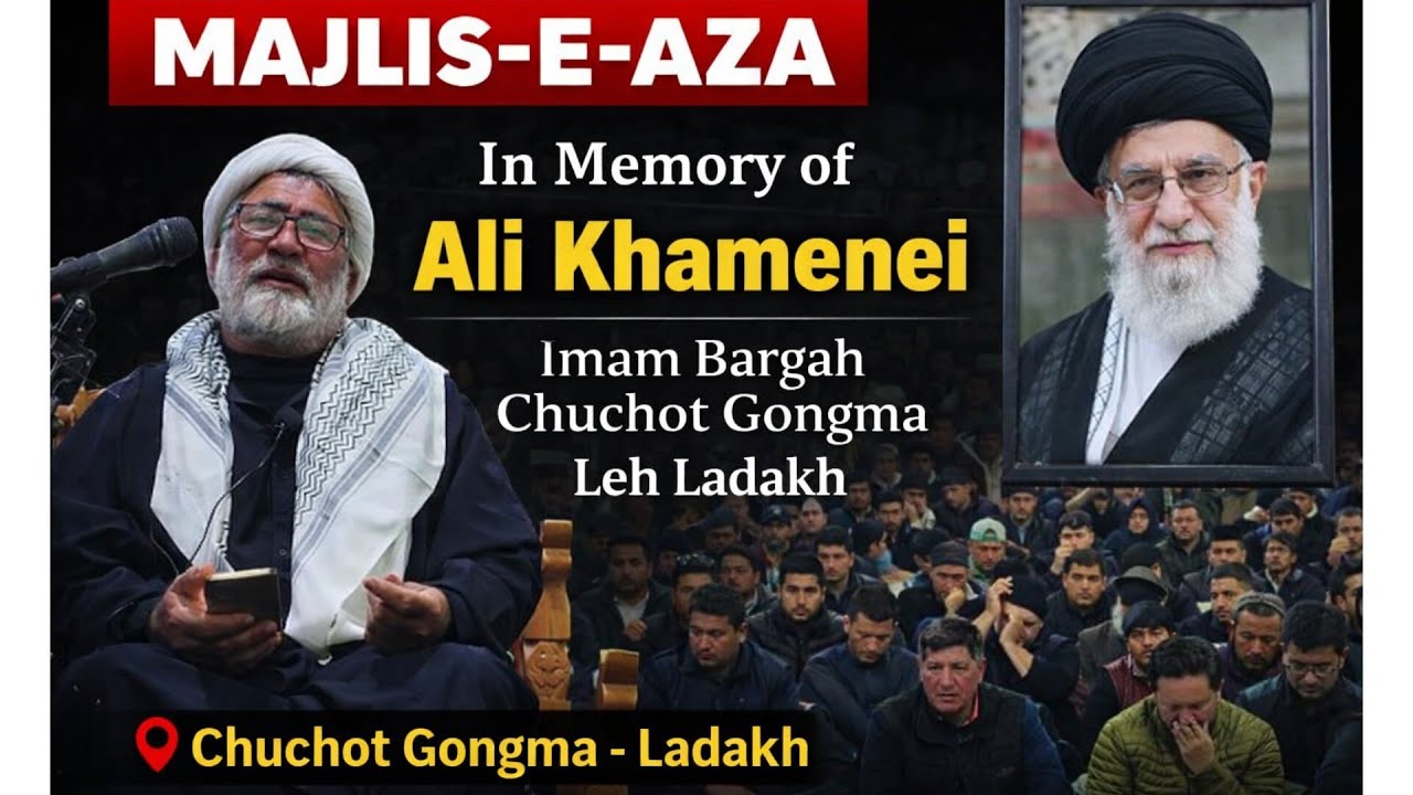 Majlis-e-Aza Held at Imam Bargah Chuchot Gongma in Memory of Iran’s Supreme Leader Ali Khamenei