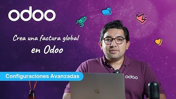 Creación de una factura global (18.0+) | Odoo Configuraciones Avanzadas