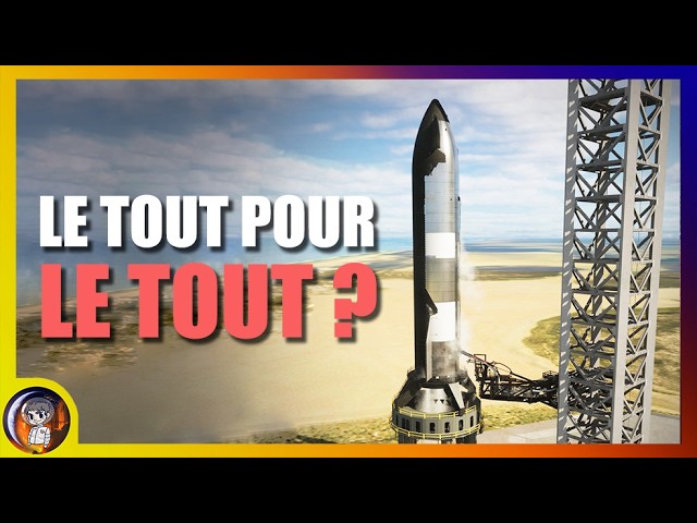 Un STARSHIP sans BOOSTER sur le pas de tir ! - Le Journal de la Starbase #277 - Le JDE