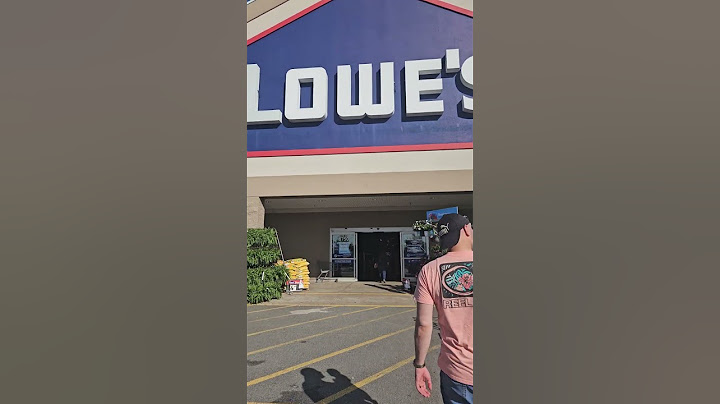 Let's go buy at Lowe's