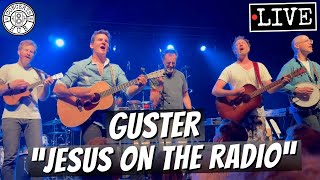 Guster "Jesus on the Radio" LIVE