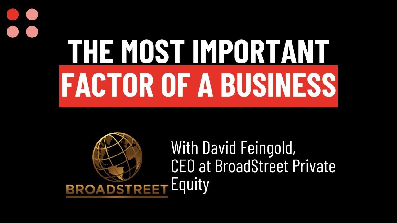 The most important factor of business with David Feingold