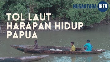 INFO PELABUHAN | DAMPAK TOL LAUT BAGI PELABUHAN POMAKO PAPUA