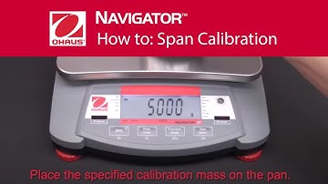 How to: Span Calibration - OHAUS Navigator™ Portable Balances