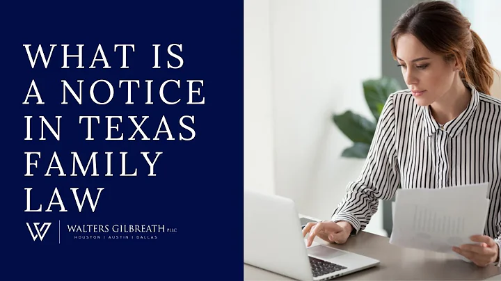What is a Notice? - Texas Family Law Case