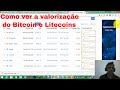 como ver a valorização do bitcoin e litecoins