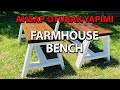 Farmhouse Bench DIY / Ahsap Oturak Yapimi / Turkce Altyazili