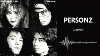 PERSONZ「Dreamers」 - YouTube