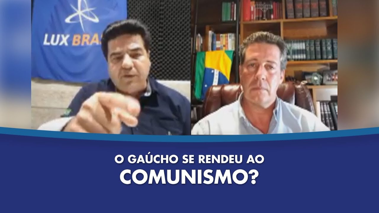 O GAÚCHO SE RENDEU AO COMUNISMO?