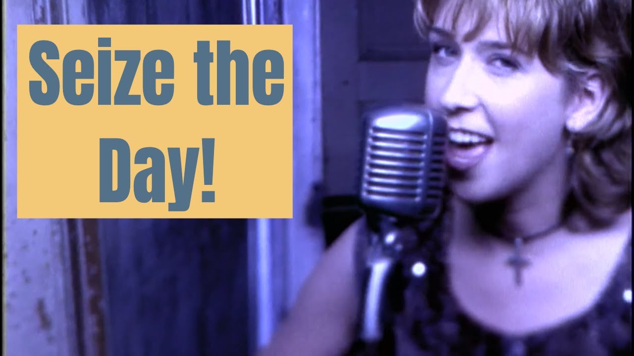 Carolyn Arends   Seize the Day   Original Video   unedited