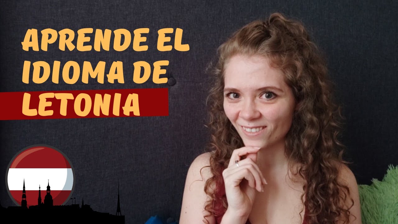Leton APRENDE EL IDIOMA LETÓN // SOY DE LETONIA (parte 2) - YouTube