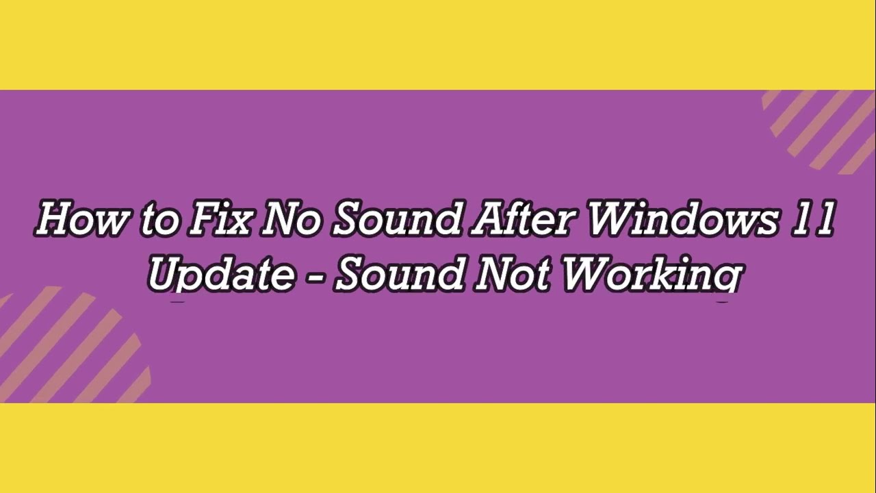 How to Fix No Sound After Windows 11 Update - Sound Not Working - YouTube