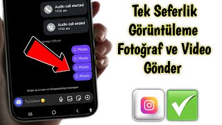 Instagramda Tek Seferde Görüntülenen Fotoğraf Ve Lar Gönderme 2026 Gizli Kaybolan Dm Hilesi