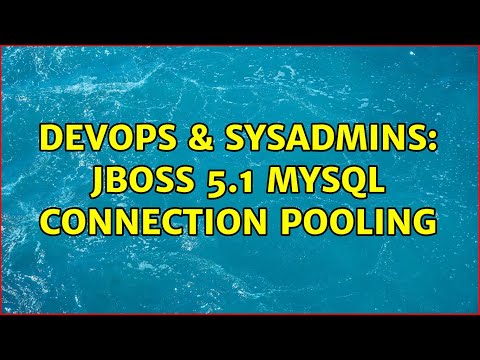 DevOps & SysAdmins: jboss 5.1 mysql connection pooling