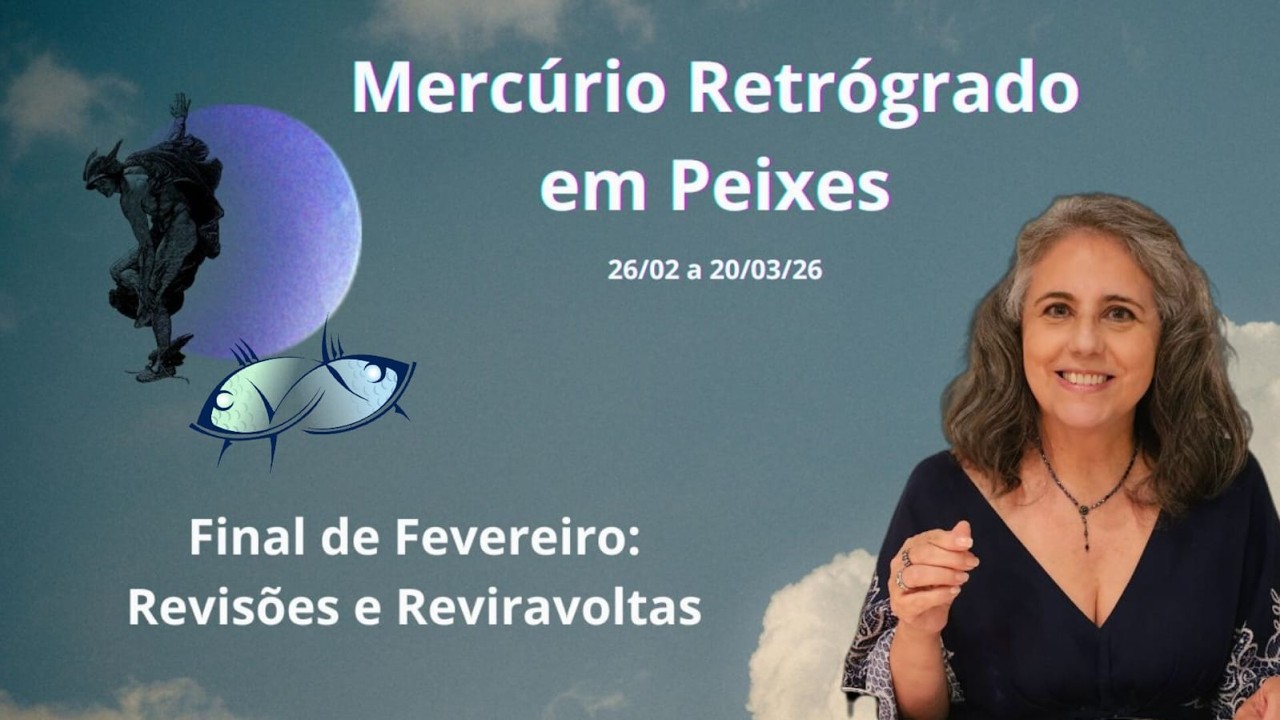Mercúrio Retrógrado em Peixes: Névoa no Final de Fevereiro | Astrologia em Foco