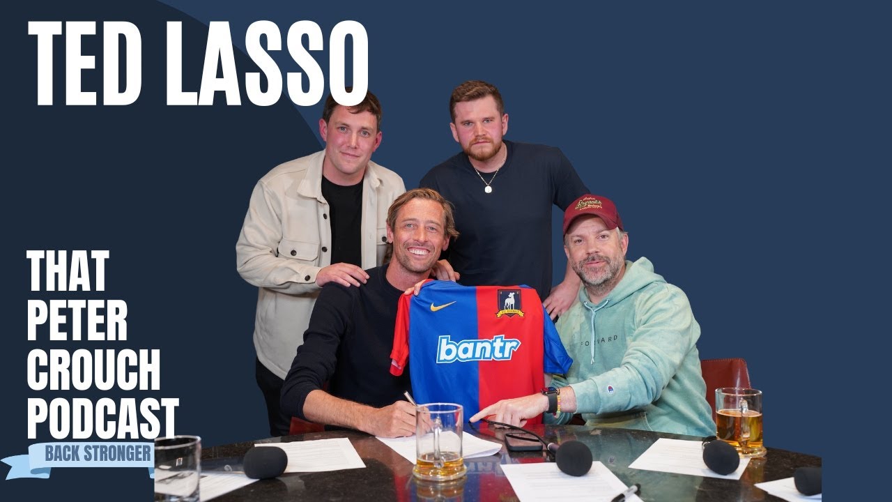 ted-lasso-exclusive-transfer-news-on-that-peter-crouch-podcast-youtube