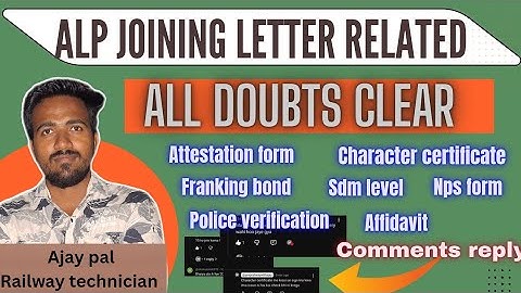 ALP JOINING LETTER RELATED ALL DOUBTS CLEAR 🙋‍♂️ ALP JOINING LETTER ✉️ FILL UP #ATTESTATIONFORM #ALP