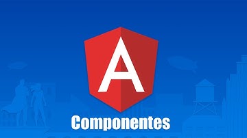 4: Curso Angular 9 - Componentes y sus definiciones