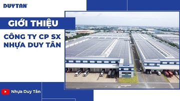 GIỚI THIỆU | CÔNG TY CỔ PHẦN SẢN XUẤT NHỰA DUY TÂN | DUY TÂN