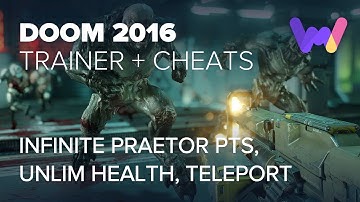 DOOM 2016 Cheats (Ft. Unlimited Health, Infinite Praetor Points, Teleport)