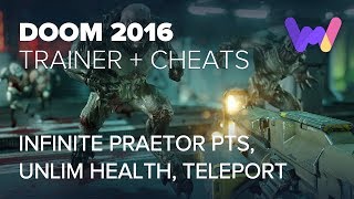 Doom 16 Cheats Ft Unlimited Health Infinite Praetor Points Teleport Youtube