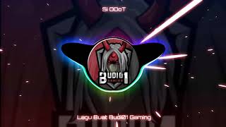 LAGU BUDI01 GAMING KEREN