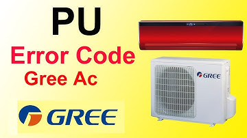 Gree Dc Inverter air Conditioner PU  Error Code Fault And Solution