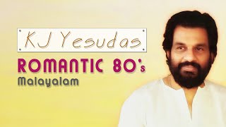 KJ Yesudas | Romantic 80&#39;s | Malayalam Songs