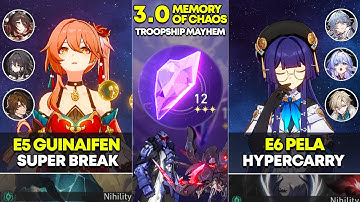 E5 Guinaifen Super Break & E6 Pela Hypercarry | Memory of Chaos 12 | Honkai Star Rail 3.0