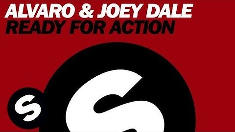 Alvaro & Joey Dale - Ready For Action (Original Mix)