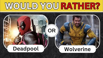 Marvel Deadpool and Wolverine✨|| Ultimate Would You Rather Showdown!!✨💛❤️