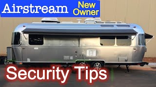 Airstream New Owner   Security Tips