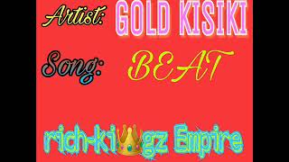 GOLD KISIKI -TELL ME (BEAT)