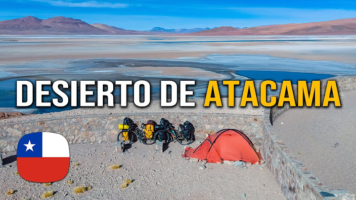 Llegamos a San Pedro de Atacama 🇨🇱 | E2 C25 - Proyecto Ciclovida [Chile en bicicleta]