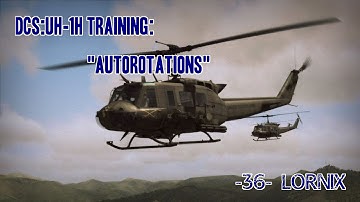 DCS:UH-1H Training: Autorotations
