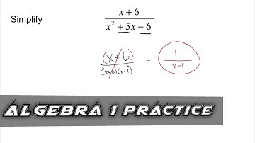 Algebra 1 Practice - Simplifying a Rational Expression by Factoring (Example 1)