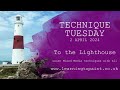 Technique tuesday for april to the lighthouse  learn to paint with ali board