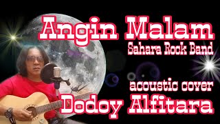 angin malam ~ Sahara acoustic cover by Dodoy Alfitara