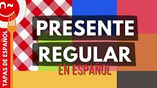 Presente regular en español - Spanish Regular Verbs in Present Tense