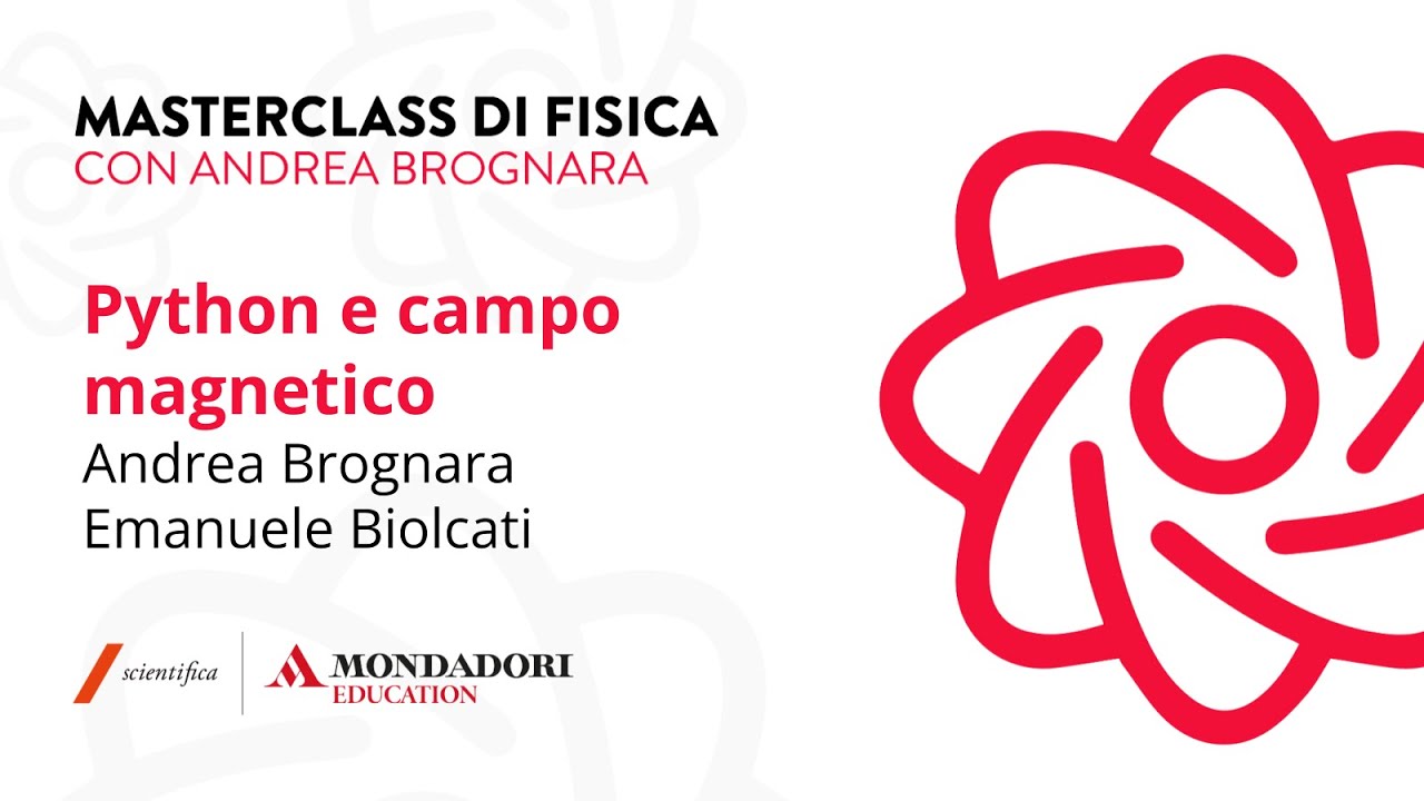 Python e campo magnetico | Andrea Brognara, Emanuele Biolcati