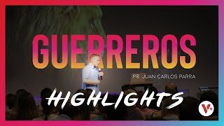 ¿Cómo Batallar Espiritualmente - GUERREROS - Pastor Juan Carlos Parra (HIGHLIGHTS)